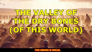 YouTube The valley of dry bones (of this world)